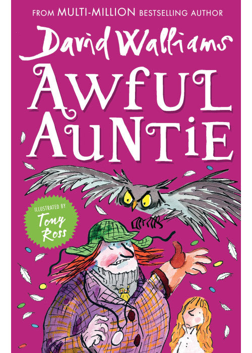 Awful Auntie: A book by David Walliams