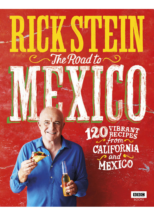 Rick Stein: The Road to Mexico