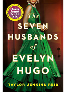 The Seven Husbands of Evelyn Hugo: The Sunday Times Bestseller