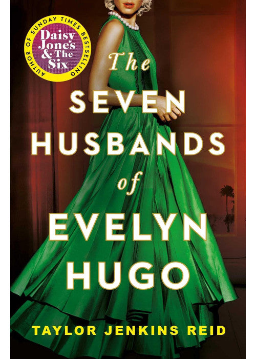 The Seven Husbands of Evelyn Hugo: The Sunday Times Bestseller