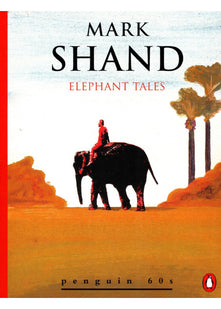 Elephant Tales (Penguin 60s S.)