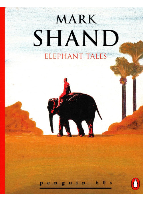 Elephant Tales (Penguin 60s S.)