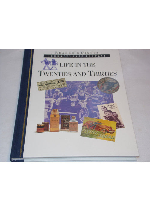 Life in the Twenties and Thirties
