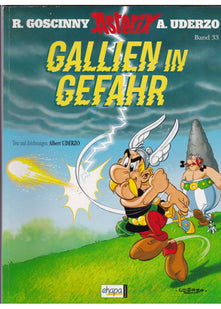 Asterix.33. Gallien in Gefahr