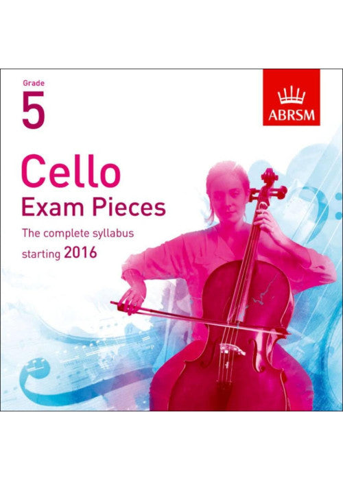 Cello Exam Pieces 2016 2 CDs, ABRSM Grade 5: The complete syllabus starting 2016 (ABRSM Exam Pieces)