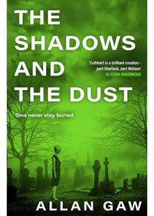 The Shadows and the Dust: A Dr Jack Cuthbert Mystery (The Dr Jack Cuthbert Mysteries)