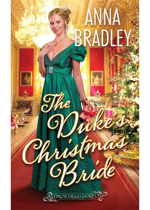 The Duke's Christmas Bride (Drop Dead Dukes)