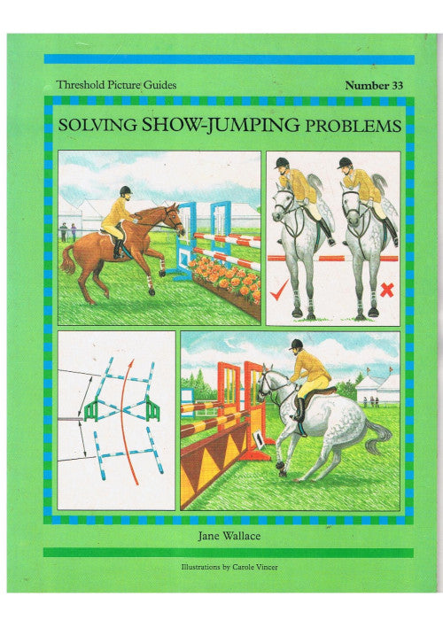 Solving Show-Jumping Problems: No. 33 (Threshold Picture Guide, No. 33)