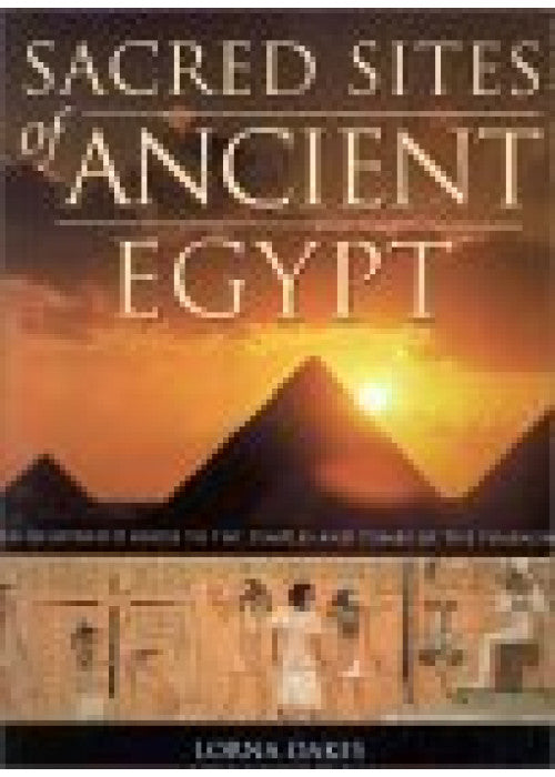 Sacred Sites of Ancient Egypt