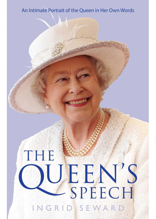 The Queen's Speech: An Intimate Portrait of the Queen in her Own Words