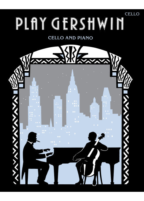 Play Gershwin: (Cello and Piano) (Play Series)
