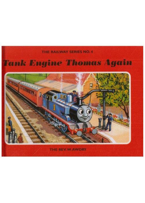 The Railway Series No. 4: Tank Engine Thomas Again (Classic Thomas the Tank Engine)