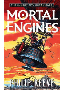 Mortal Engines (Mortal Engines Quartet)
