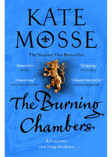 The Burning Chambers: A Thrilling Epic of Love and Conspiracy from the No. 1 Bestselling Author (The Joubert Family Chronicles, 1)
