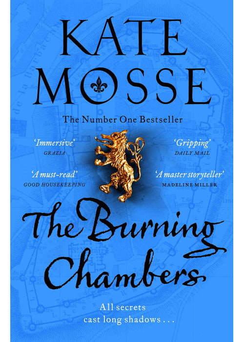 The Burning Chambers: A Thrilling Epic of Love and Conspiracy from the No. 1 Bestselling Author (The Joubert Family Chronicles, 1)