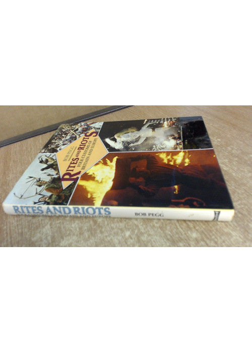 Rites and Riots: Folk Customs of Britain and Europe