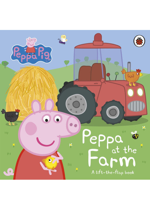 Peppa Pig: Peppa at the Farm: A Lift-the-Flap Book