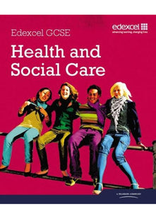 Edexcel GCSE Health and Social Care Student Book
