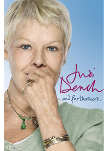 Judi Dench: And Furthermore