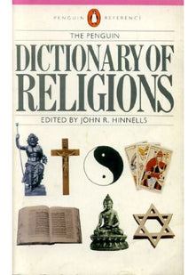 The Penguin Dictionary of Religions (Penguin reference)