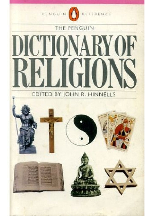 The Penguin Dictionary of Religions (Penguin reference)