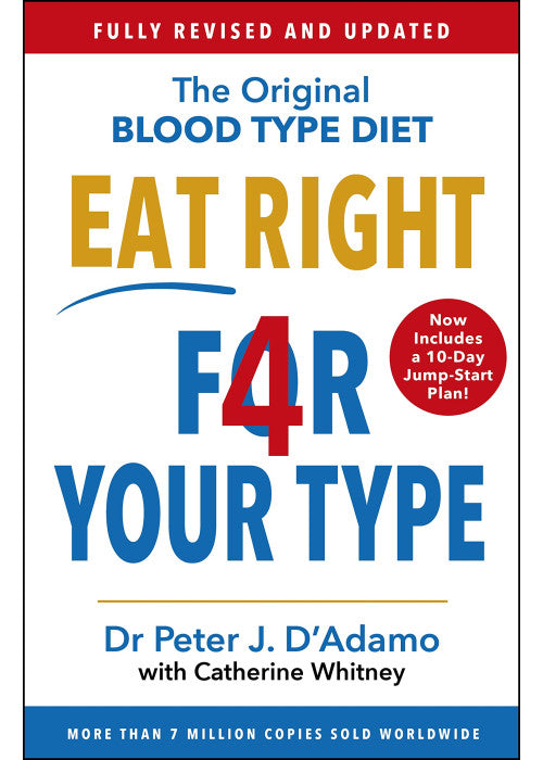 Eat Right 4 Your Type: Fully Revised with 10-day Jump-Start Plan