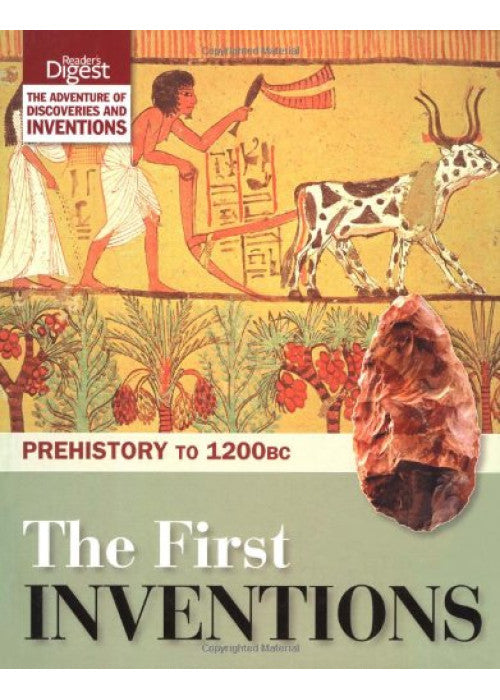 The First Inventions: Prehistory to 1200BC