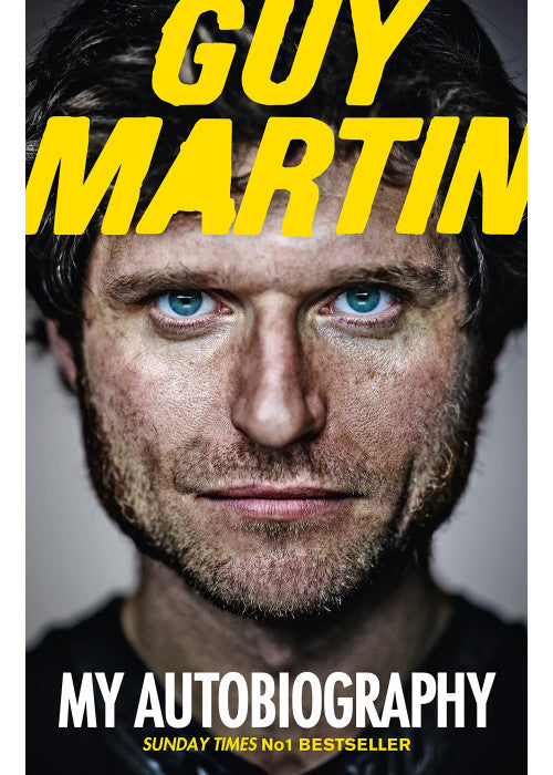 Guy Martin: My Autobiography
