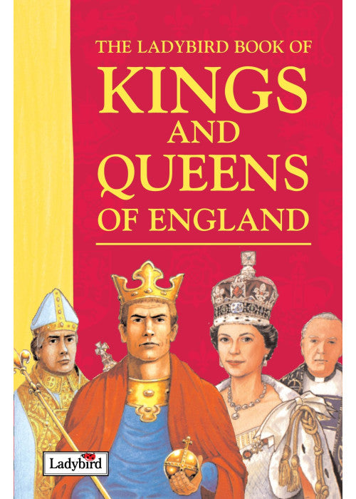 The Ladybird Book Of Kings And Queens