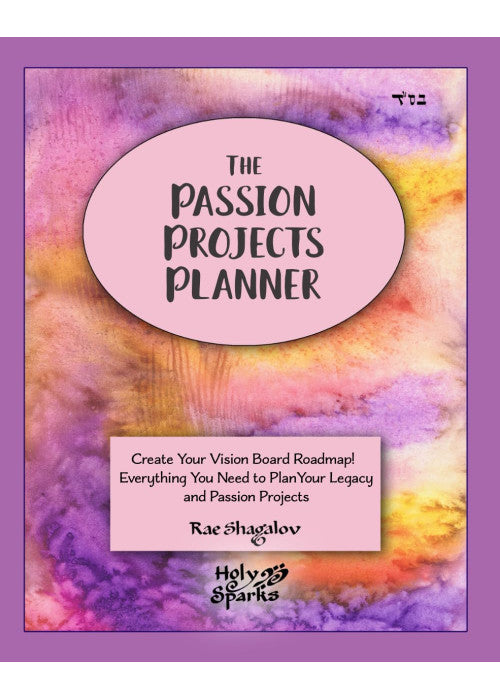 The Passion Projects Planner: Create Your Vision Board Roadmap! Everything You Need to Plan Your Legacy and Passion Projects