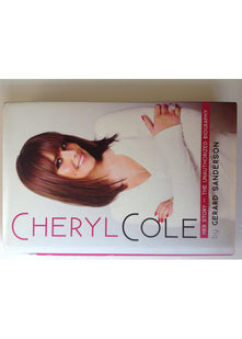Cheryl Cole: Her Story - The Unauthorized Biography