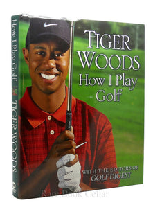 How I Play Golf