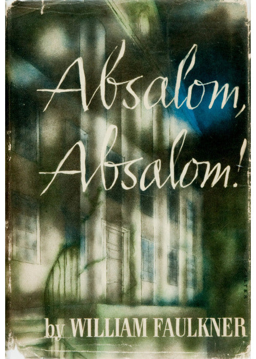 Absalom, Absalom!: William Faulkner (Vintage Classics)
