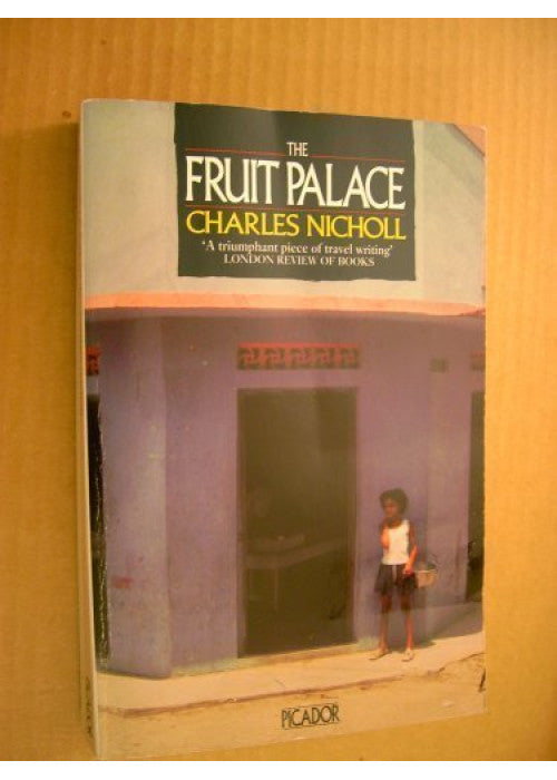 The Fruit Palace (Picador Books)