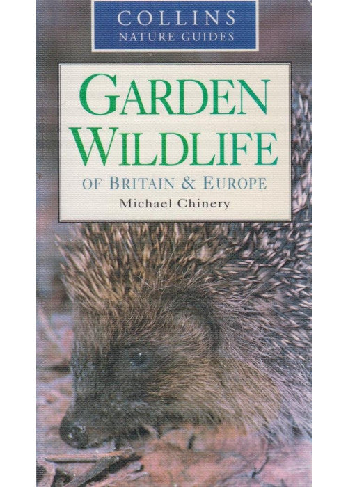 Garden Wildlife of Britain and Europe