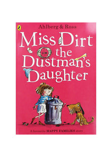 Miss Dirt the Dustman's Daughter