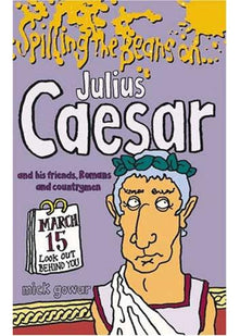 Spilling the Beans on Julius Caesar