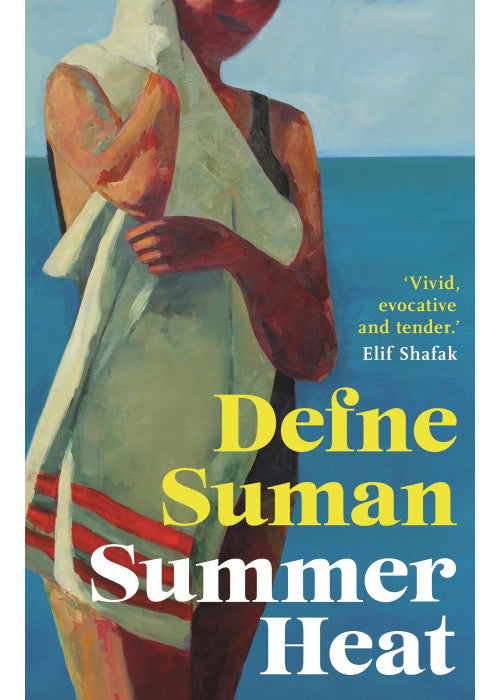 Summer Heat: 'Vivid, evocative and tender' Elif Shafak