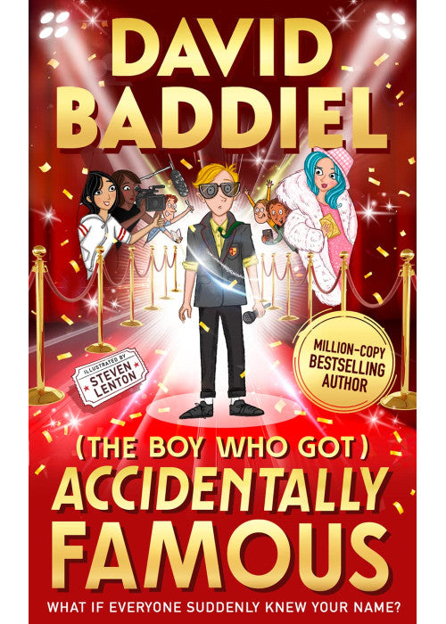 The Boy Who Got Accidentally Famous: A funny, illustrated children’s book from bestselling David Baddiel