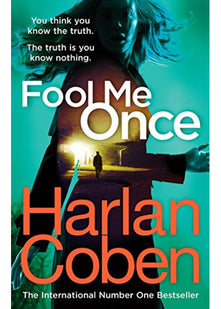 Fool Me Once: From the #1 bestselling creator of the hit Netflix series Missing You