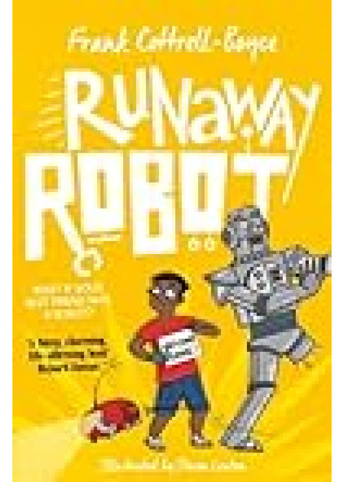 Runaway Robot