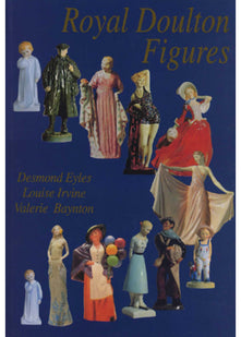 Royal Doulton Figures: Produced at Burslem, Staffordshire, c1890-1994