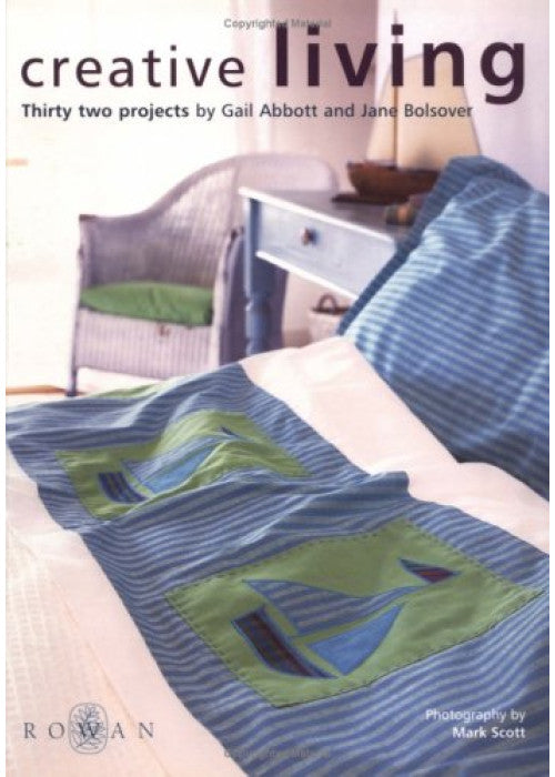 Creative Living: 32 Projects