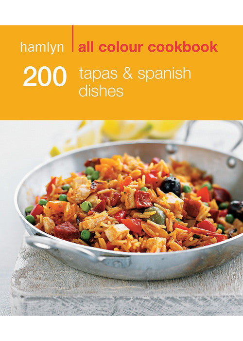 200 Tapas & Spanish Dishes: Hamlyn All Colour Cookbook (Hamlyn All Colour Cookery)