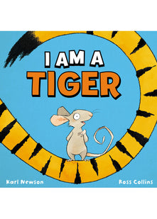 I Am a Tiger
