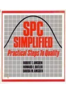SPC Simplified: Practical Steps to Quality