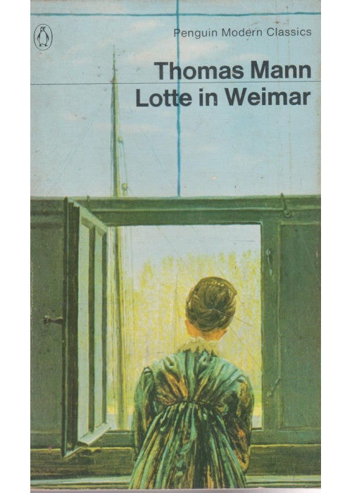 Lotte in Weimar (Penguin Modern Classics)