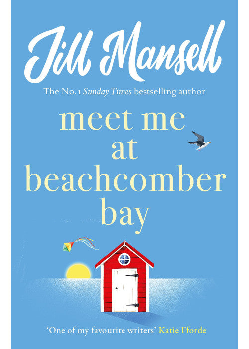 Meet Me at Beachcomber Bay: The feel-good bestseller to brighten your day