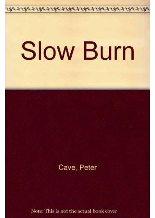 Slow Burn