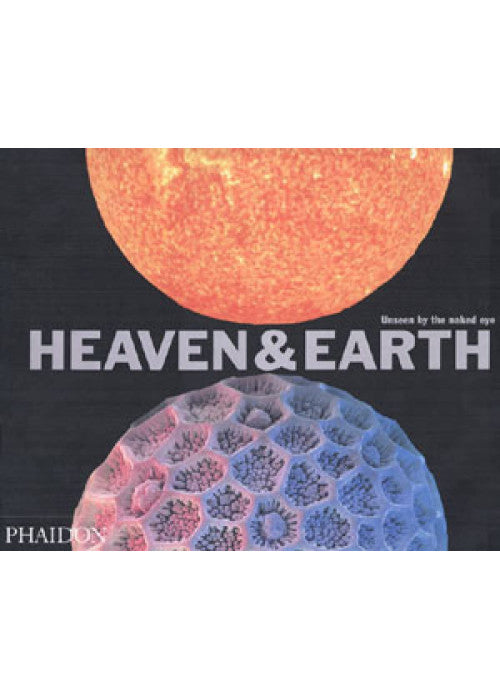 Heaven & Earth: Unseen by the naked eye: 0000